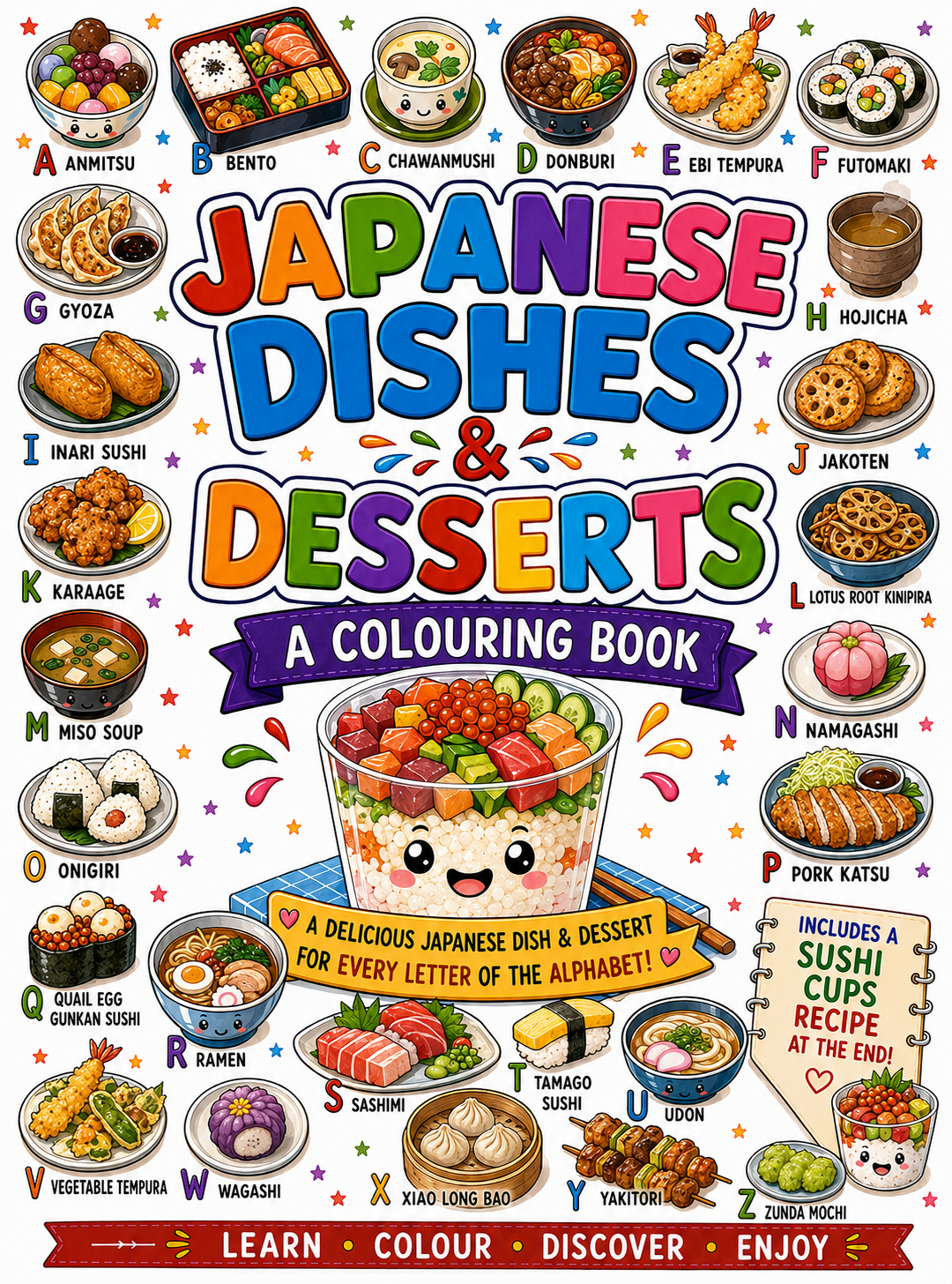 Japanese Dishes & Desserts: An A–Z Children’s Colouring Book!