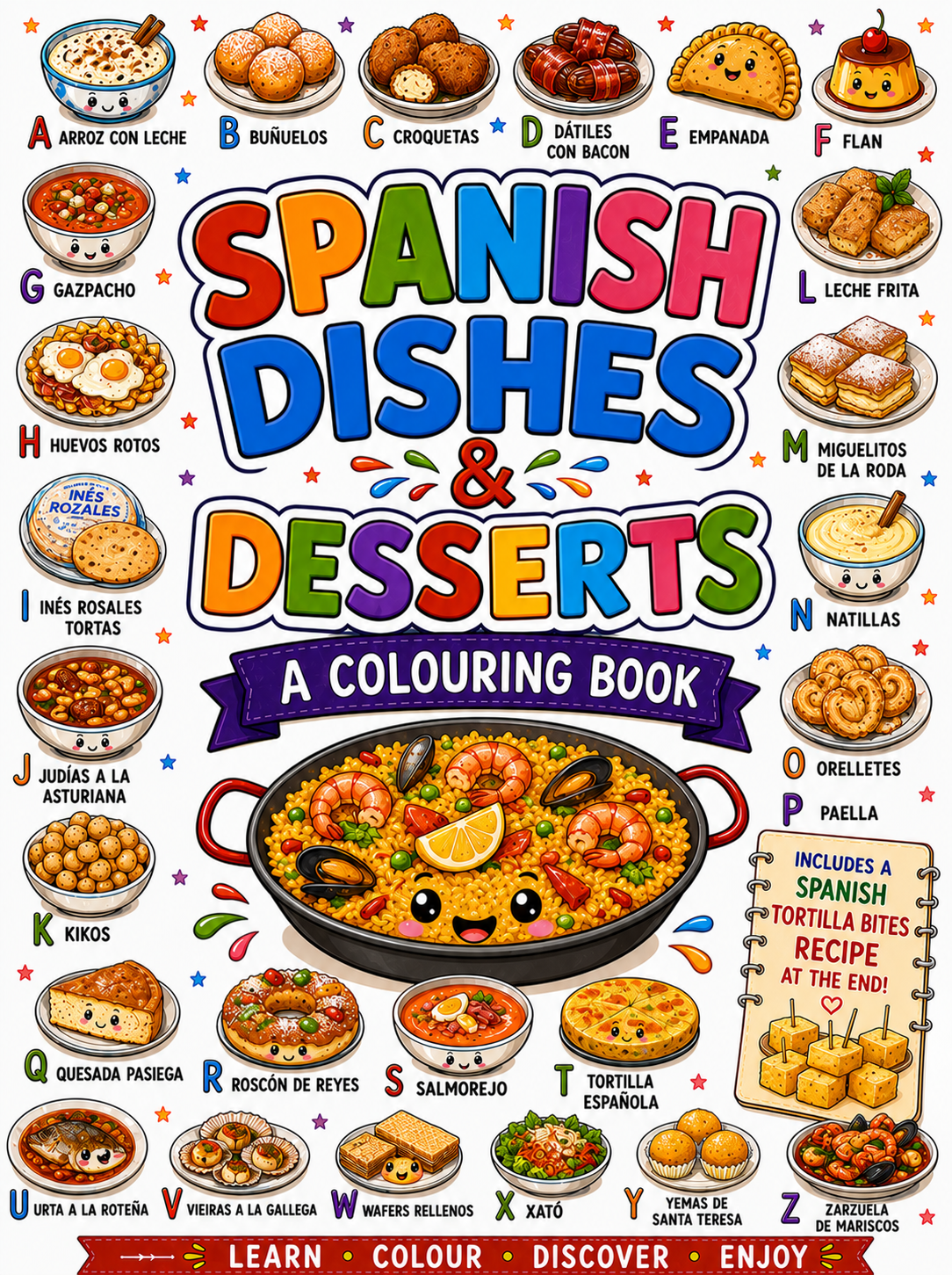 Spanish Dishes & Desserts: An A–Z Children’s Colouring Book!